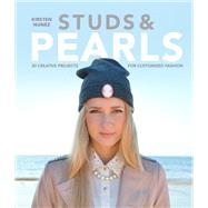 Studs and Pearls by Kirsten Nunez, 9781780675473