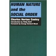 Human Nature and the Social Order by Cooley,Charles Horton, 9781138525474