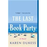 The Last Book Party by Dukess, Karen, 9781250225474