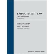 EMPLOYMENT LAW by Willborn, Steven L.; Schwab, Stewart J.; Burton Jr., John; Lester, Gillian L. L., 9781531005474