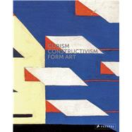 Cubism-Constructivism-Form Art by Husslein-Arco, Agnes; Klee, Alexander, 9783791355474