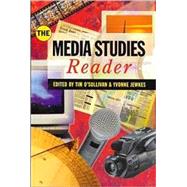 The Media Studies Reader by O'Sullivan, Tim; Jewkes, Yvonne, 9780340645475