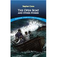 The Open Boat and Other Stories by Crane, Stephen, 9780486275475