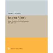 Policing Athens by Hunter, Virginia J., 9780691655475