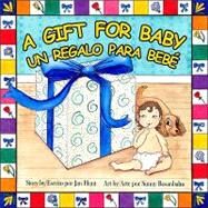 A Gift for Baby by Hunt, Jan, 9780968575475
