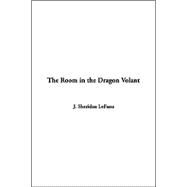 The Room In The Dragon Volant by Lefanu, J. Sheridan, 9781414275475