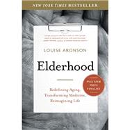 Elderhood by Aronson, Louise, 9781620405475
