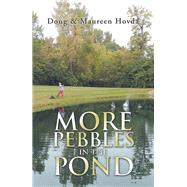 More Pebbles in the Pond by Hovda, Doug; Hovda, Maureen, 9781796045475