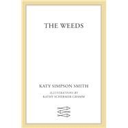 The Weeds by Katy Simpson Smith, 9780374605476