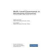 Multi-level Governance in Developing Economies by Uysal, Tugba Ucma; Aldemir, Ceray, 9781522555476