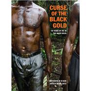 Curse of the Black Gold by Watts, Michael, 9781576875476