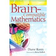 Brain-compatible Mathematics by Ronis, Diane, 9781632205476