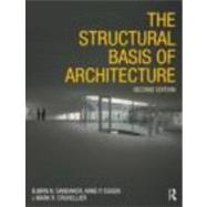 The Structural Basis of Architecture by Sandaker; Bjorn N., 9780415415477