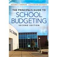 Principal's Guide to School Budgeting by Richard D. Sorenson, 9781452255477