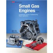 Small Gas Engines by Roth, Alfred C.; Fisher, Blake J.; Gauthier, W. Scott, 9781605255477