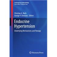 Endocrine Hypertension by Koch, Christian A.; Chrousos, George P., 9781607615477