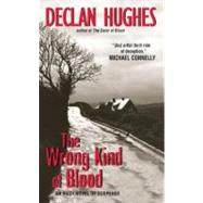 WRONG KIND BLOOD            MM by HUGHES DECLAN, 9780060825478