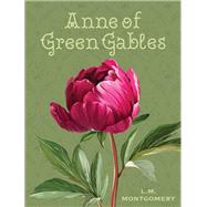 Anne of Green Gables by Montgomery, L. M., 9780785845478