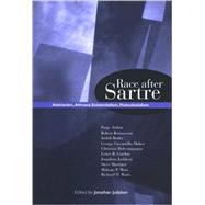 Race after Sartre : Antiracism, Africana Existentialism, Postcolonialism by Judaken, Jonathan, 9780791475478
