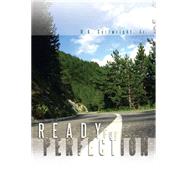 Ready for Perfection by Cartwright, H., 9781465355478