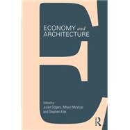 Economy and Architecture by Odgers; Juliet, 9781138025479
