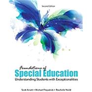 Foundations of Special Education by Arnett, Scott; Fitzpatrick, Michael; Neild, Raschelle, 9781465275479