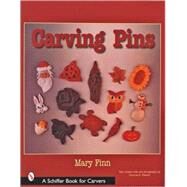 Carving Pins by Finn, Mary, 9780764315480