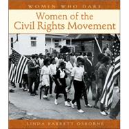 Women of the Civil Rights Movement by Osborne, Linda Barrett, 9780764935480