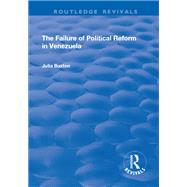 The Failure of Political Reform in Venezuela by Julia Buxton, 9781000135480