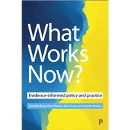 What Works Now? by Boaz, Annette; Davies, Huw; Fraser, Alec; Nutley, Sandra, 9781447345480
