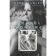 Chanel Bonfire A Book Club Recommendation! by Lawless, Wendy, 9781476745480