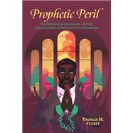 Prophetic Peril by Thomas M. Fuerst, 9781496855480