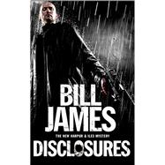 Disclosures by James, Bill, 9781780295480