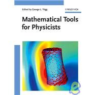 Mathematical Tools for Physicists by Trigg, George L., 9783527405480