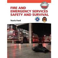 Fire and Emergency Services Safety & Survival by Ford, Travis M.; National Fallen Firefighters, 9780137015481