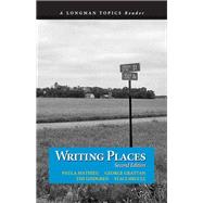 Writing Places by Mathieu, Paula; Lindgren, Tim; Grattan, George; Shultz, Staci, 9780321845481