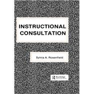 Instructional Consultation by Rosenfield; Sylvia, 9780415515481