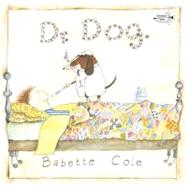 Dr. Dog by COLE, BABETTE, 9780679885481