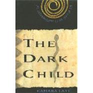 The Dark Child The Autobiography of an African Boy by Laye, Camara; Thoby-Marcellin, Philippe; Kirkup, James; Jones, Ernest, 9780809015481