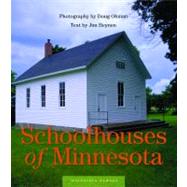 Schoolhouses of Minnesota by Ohman, Doug, 9780873515481