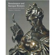 Renaissance and Baroque Bronzes In and Around the Peter Marino Collection by Warren, Jeremy; Cosentino, Leda (CON); Avery, Charles (CON); Bresc-Bautier, Genevieve (CON); Brook, Anthea (CON), 9780900785481