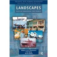 Landscapes: Ways of Imagining the World by Winchester,Hilary P.M., 9781138835481