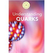 Understanding Quarks by Fields, B. H.; Bortz, Fred, 9781502605481