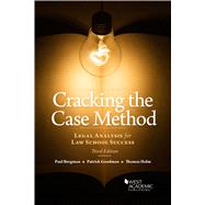 Cracking the Case Method, Legal Analysis for Law School Success(Academic and Career Success Series) by Bergman, Paul; Goodman, Patrick; Holm, Thomas, 9781636595481