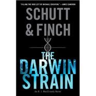 The Darwin Strain by Schutt, Bill; Finch, J. R., 9780062835482