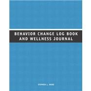 Supplement: Behavior Change Logbook and Wellness Journal - Health: The Basics 5/e by Donatelle,J., 9780805355482