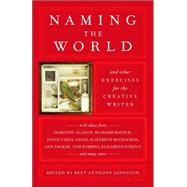 Naming the World by JOHNSTON, BRET ANTHONY, 9780812975482