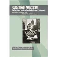 Foundations of a Free Society by Salmieri, Gregory; Mayhew, Robert, 9780822945482