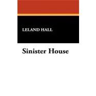 Sinister House by Hall, Leland, 9781434455482