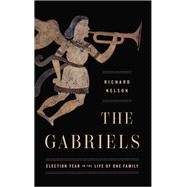 The Gabriels by Nelson, Richard, 9781559365482
